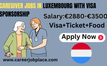 caregiver jobs in Luxembourg with visa sponsorship
