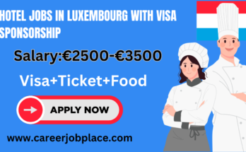 hotel jobs in Luxembourg with visa sponsorship