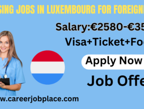 nursing jobs in Luxembourg for foreigners