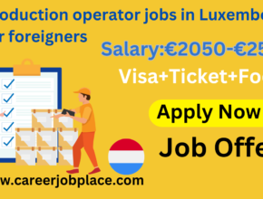 Production operator jobs in Luxembourg for foreigners