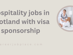 Hospitality jobs in Scotland with visa sponsorship