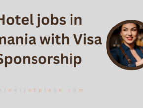 Hotel jobs in Romania with Visa Sponsorship