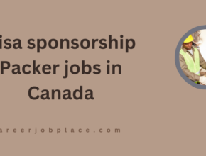 Visa sponsorship Packer jobs in Canada