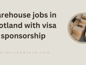 Warehouse jobs in Scotland with visa sponsorship