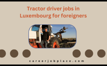 Tractor driver jobs in Luxembourg for foreigners