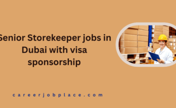 Senior Storekeeper jobs in Dubai with visa sponsorship