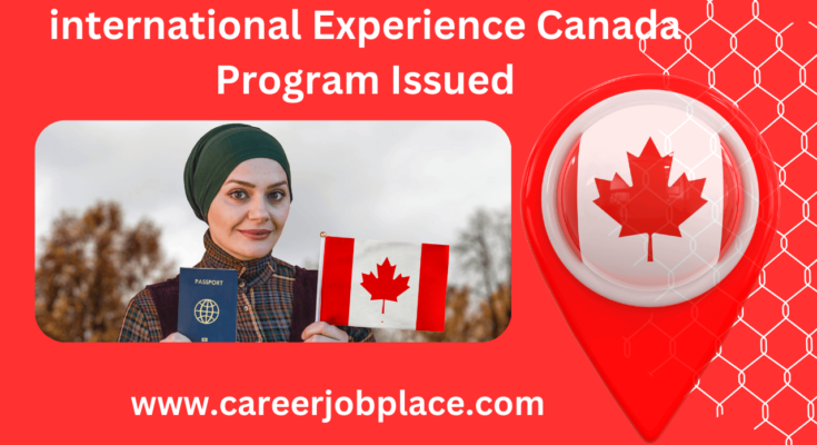 international Experience Canada Program Issued